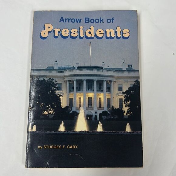Arrow Book of Presidents 1979 - Picture 1 of 4